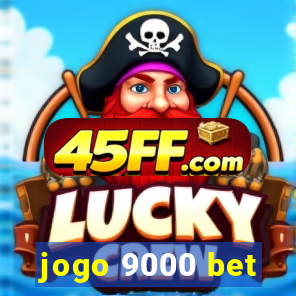 jogo 9000 bet